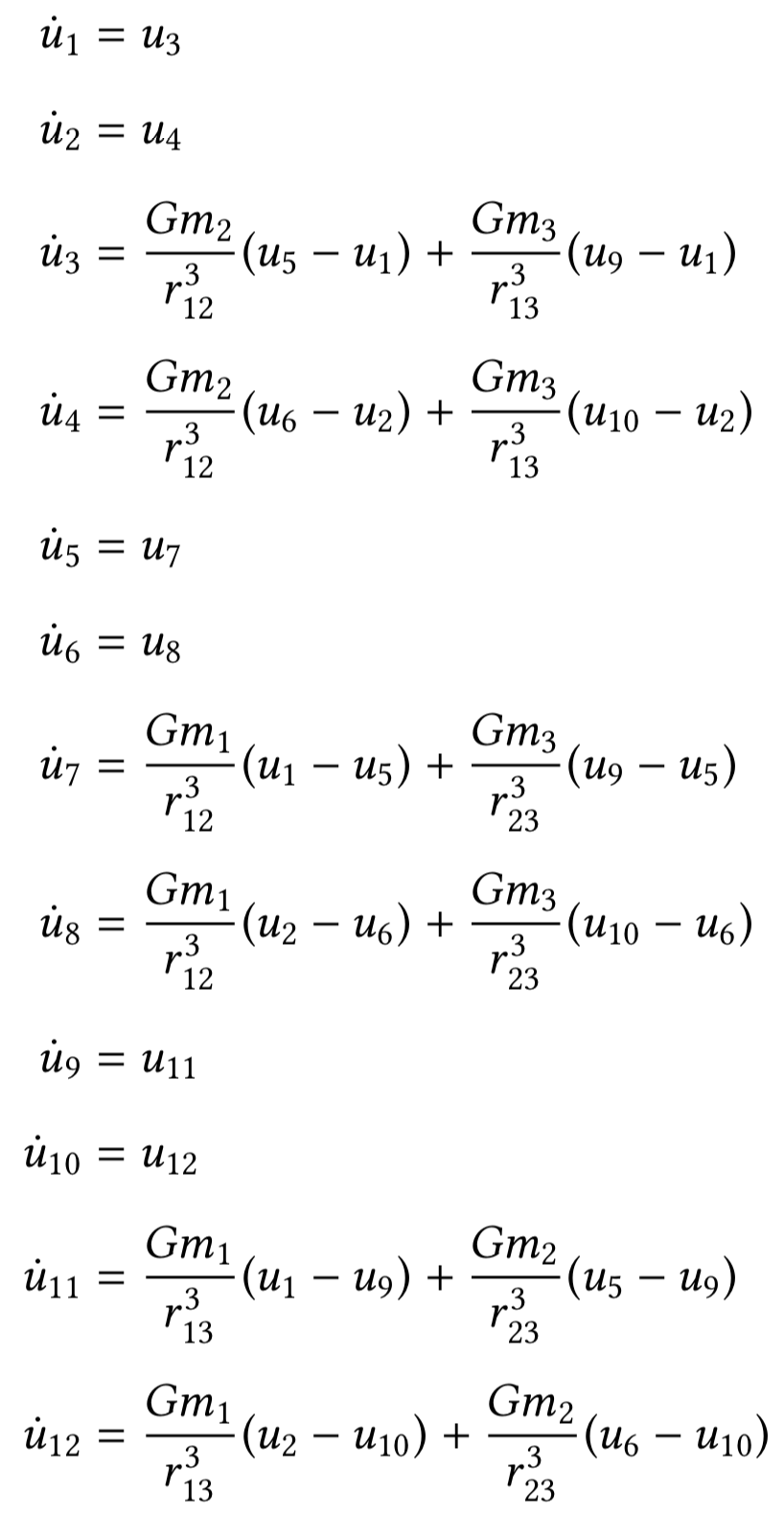 Twelve first order equations of motions.